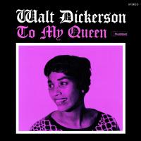 Виниловая пластинка Walt Dickerson / To My Queen (2 Bonus Tracks) (1LP)